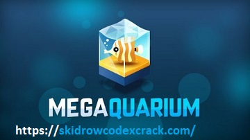 MEGAQUARIUM V3.1.5 CRACK + FREE DOWNLOAD