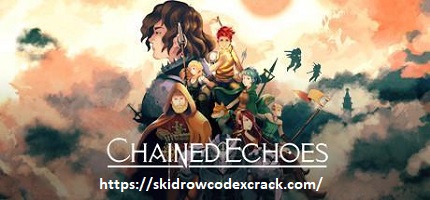 CHAINED ECHOES V1.06 CRACK + FREE DOWNLOAD
