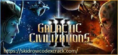 GALACTIC CIVILIZATIONS 3 V4.51 CRACK + FREE DOWNLOAD